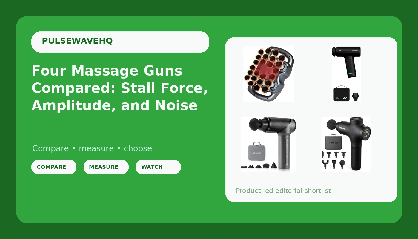 Four Massage Guns Compared: Stall Force, Amplitude, and Noise